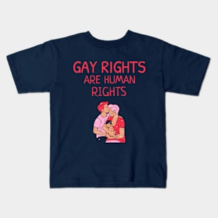 Gay Rights Are Human Rights Kids T-Shirt